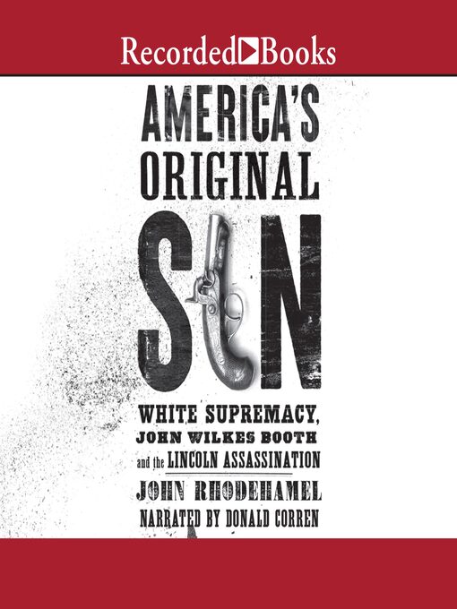 Title details for America's Original Sin by John Rhodehamel - Wait list